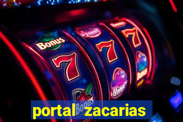 portal zacarias mais de 18